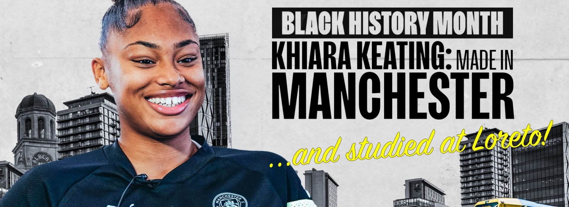 Former Loreto College student Khiara Keating smiling with a backdrop featuring icon images of Manchester.